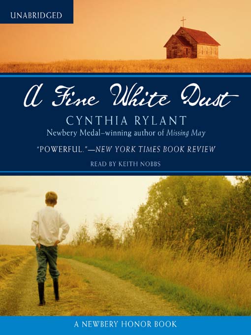 Title details for A Fine White Dust by Cynthia Rylant - Available